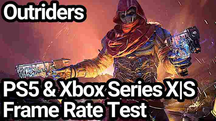 Outriders PS5 vs Xbox Series X | Testul S FPS arată performanțe puternice